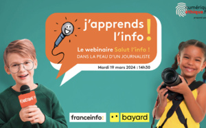 franceinfo et Bayard Jeunesse : un webinaire "Salut l'info ! le direct"