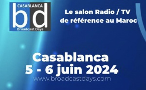 Les Casablanca Broadcast Days de retour les 5 et 6 juin