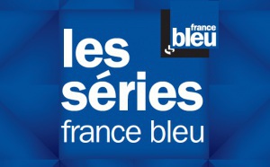 France Bleu championne des séries de l'été