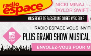 Radio Espace invite ses auditeurs aux MTV EMA