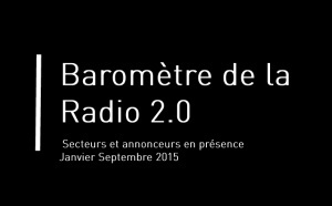 Que dit le baromètre de la Radio 2.0 ?