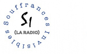 Journée spéciale sur la webradio Souffrances Invisibles