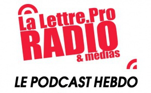 La Lettre Pro en podcast avec l'A2PRL #57