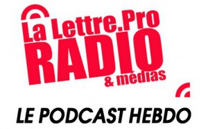 La Lettre Pro en podcast avec l'A2PRL #63