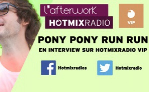 Pony Pony Run Run sur Hotmixradio VIP