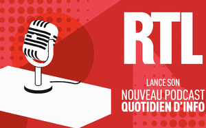 RTL renforce son offre digitale avec un nouveau podcast quotidien d’actualité 