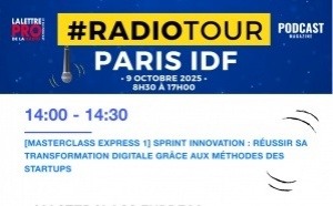 RadioTour Masterclass Express - Radios : prenez le virage digital avec les méthodes des startups