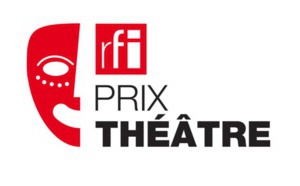 Troisième édition du "Prix Théâtre RFI"