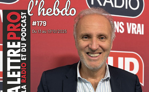 Téléchargez le 179e numéro de La Lettre Pro de la Radio