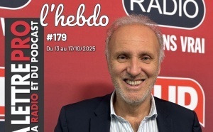 Le numéro 179 de La Lettre Pro de la Radio L’Hebdo est en ligne 