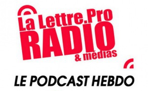 La Lettre Pro en podcast avec l'A2PRL #70