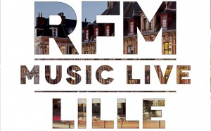 Nouvel "RFM Music Live" à Lille