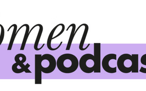 Un mentorat inédit pour les professionnelles du podcast, initié par Women &amp; Podcasts