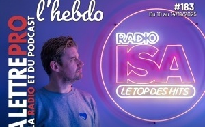 La Lettre Pro de la Radio L’Hebdo n°183 vient de paraître 