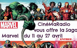 CinéMaRadio offre la saga Marvel à ses auditeurs