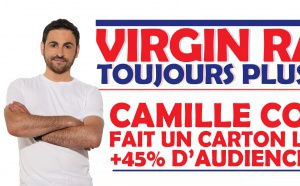 Virgin Radio : carton plein pour Camille Combal