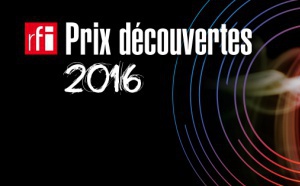 Prix Découvertes RFI 2016 : plus de 400 000 vues sur Facebook
