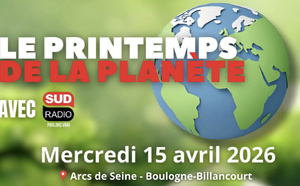 "Le Printemps de la Planète" s’installe sur Sud Radio ce 15 avril