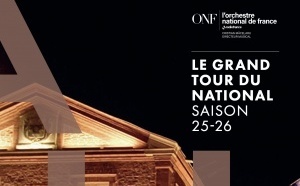 Radio France poursuit le Grand Tour de l’Orchestre National de France