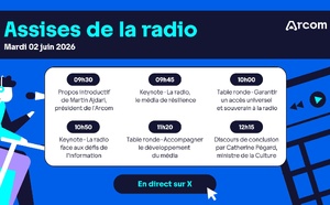 Ce 2 juin, la radio au cœur des débats des Assises organisées par l’Arcom