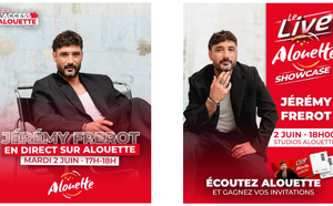 Alouette accueille Jérémy Frerot pour deux rendez-vous en direct