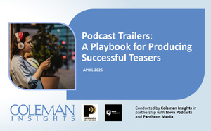 Coleman Insights identifie les facteurs qui renforcent l’intention d’écoute des podcasts