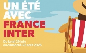 France Inter dévoile sa programmation estivale du 29 juin au 23 août 2026