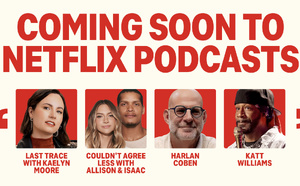 Netflix étoffe son catalogue de plus de 60 podcasts