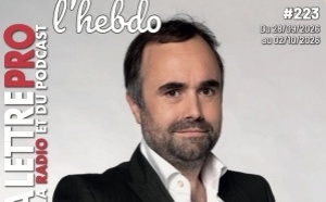 Le 223e numéro de La Lettre Pro L’Hebdo paraît ce mardi 29 septembre