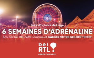 Bel RTL remet en jeu un Golden Ticket pour la Foire d’octobre de Liège
