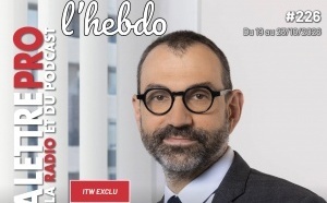 Le n° 226 de La Lettre Pro L'Hebdo vient de paraître