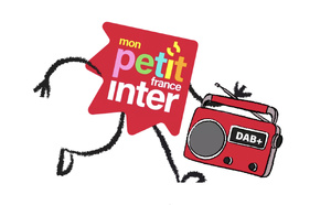 "Mon petit France Inter" arrive en DAB+ et élargit sa diffusion