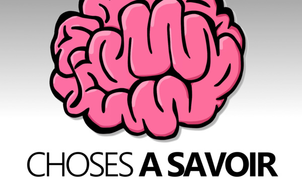 De bonnes choses à savoir