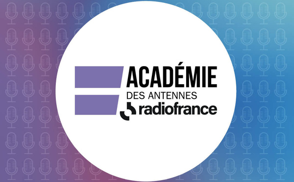 Radio France lance sa 6e saison de l'Académie des antennes