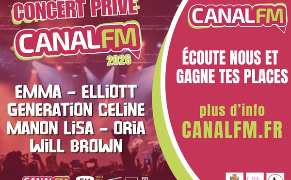 Canal FM confirme la 3e édition de son Concert Privé