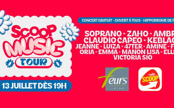 Radio Scoop dévoile la programmation 2026 de son "Scoop Music Tour"
