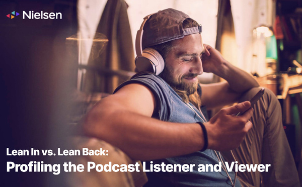 Audio ou vidéo ? Nielsen décrypte les nouveaux usages du podcast