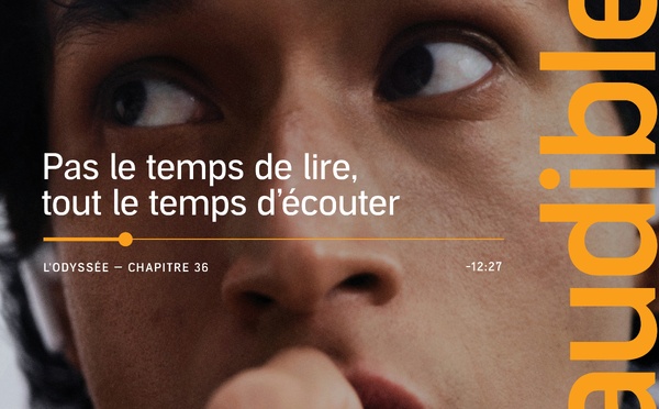 Audible dévoile sa nouvelle campagne de marque internationale