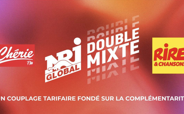 NRJ Global lance "Double Mixte" avec Chérie FM et Rire &amp; Chansons