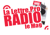La Lettre Pro de la Radio & des Médias La Lettre Pro de la Radio & des Médias